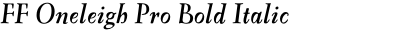 FF Oneleigh Pro Bold Italic